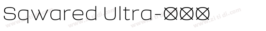 Sqwared Ultra字体转换